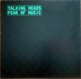  TALKING HEADS fear of music